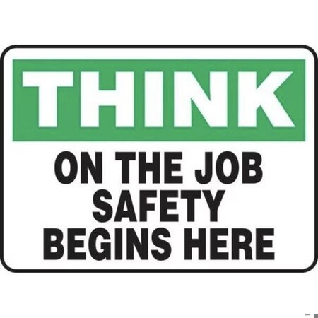 Accuform SAFETY SIGN THINK  ON THE JOB FRMGNF980XP FRMGNF980XP